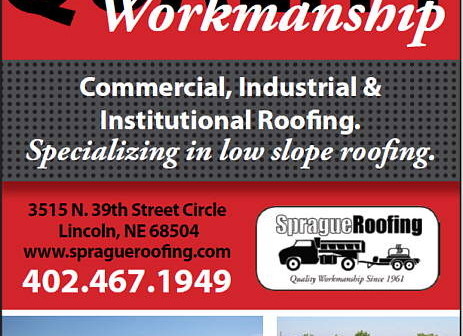 Sprague Roofing 50 Years Of Quality Commercial Industrial And Institutional Low Slope Roofing Strictly Business Magazine Lincoln