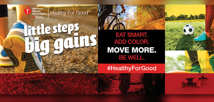 American Heart Association-Healthy for Good