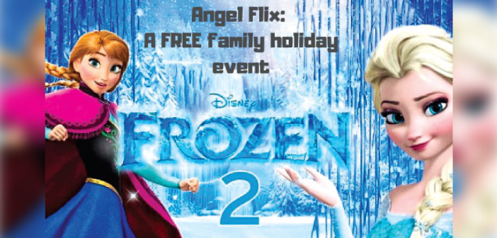 Angels Among Us Announces Angel Flix Movie Event Featuring the Movie Frozen  2