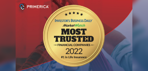 Primerica Ranked Most Trusted Life Insurance Company Most Trusted Financial Company Strictly 4631